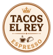 Tacos El Rey Espresso